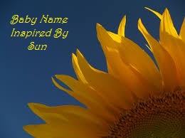 Baby Name inspired by Sun