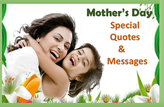 Mother's day special quotes